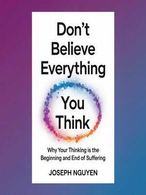 cover image of Don't Believe Everything You Think